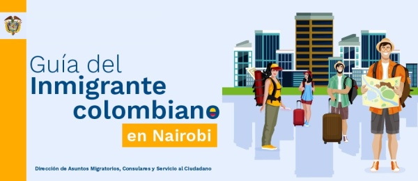 Guía del Inmigrante colombiano en Nairobi