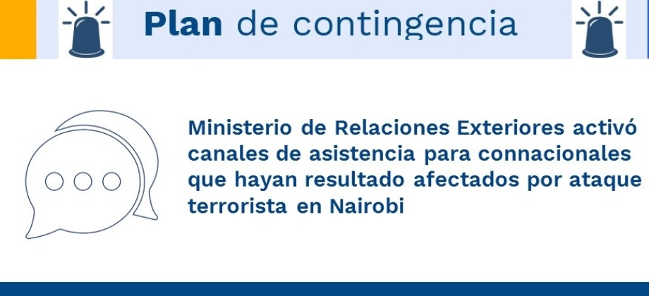 Ministerio de Relaciones Exteriores activó canales de asistencia para connacionales que posiblemente estén afectados por ataque terrorista en Nairobi