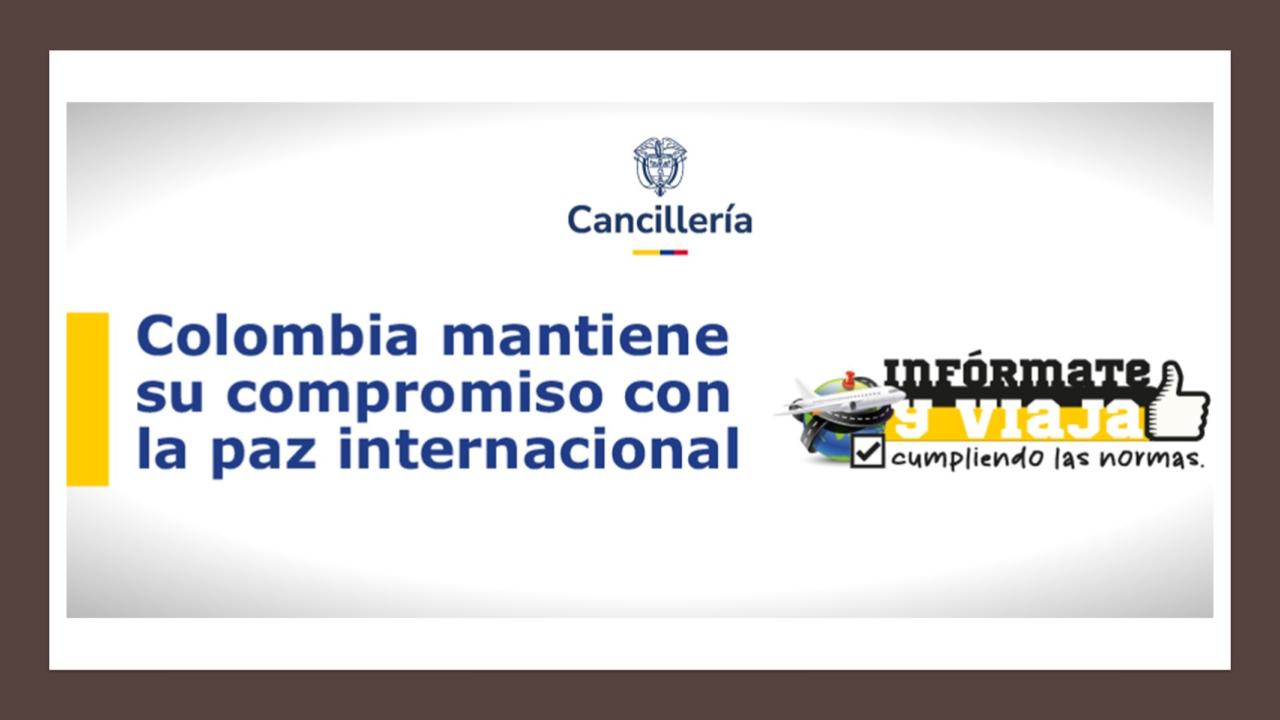 Colombia advierte sobre los riesgos de participar en conflictos armados en el extranjero y refuerza canales de asistencia a colombianos en el exterior